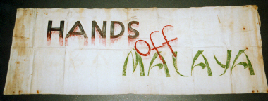 banner, Hands Off Malaya [NMLH.1995.1.7] (image/jpeg)