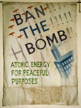banner, Ban the Bomb [NMLH1995.1.8] (image/jpeg)