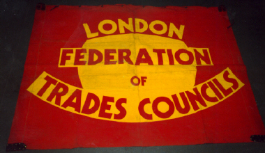 banner, London Federation of Trades Councils [NMLH1993.743] (image/jpeg)
