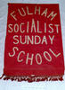 banner%2C+Fulham+Socialist+Sunday+School+%5BNMLH.1993.673%5D+%28image%2Fjpeg%29
