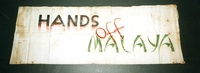 NMLH.1995.1.7 Hands off Malaya banner (image/jpeg)