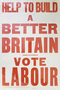 NMLH.1995.39.84+Help+Build+a+Better+Britain%2C+Labour+Party+poster%2C+1935+%28image%2Fjpeg%29