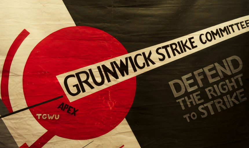 Image of Grunwick Strike Committee, Defend the Right to Strike banner, 1976 at People's History Museum