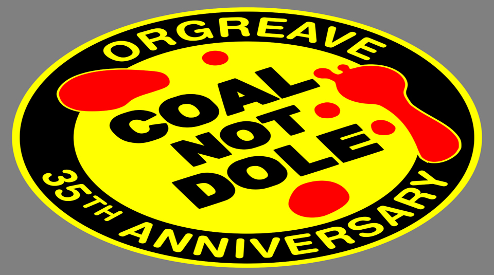 13 June 2019, From Peterloo to Orgreave @ People's History Museum. Orgeave 35th Anniversary Coal Not Dole badge, 2019 © Orgreave Truth and Justice Campaign