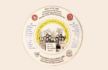 Dagenham Ford sewing machinists strike and Equal Pay Act commemorative plate, around 1984