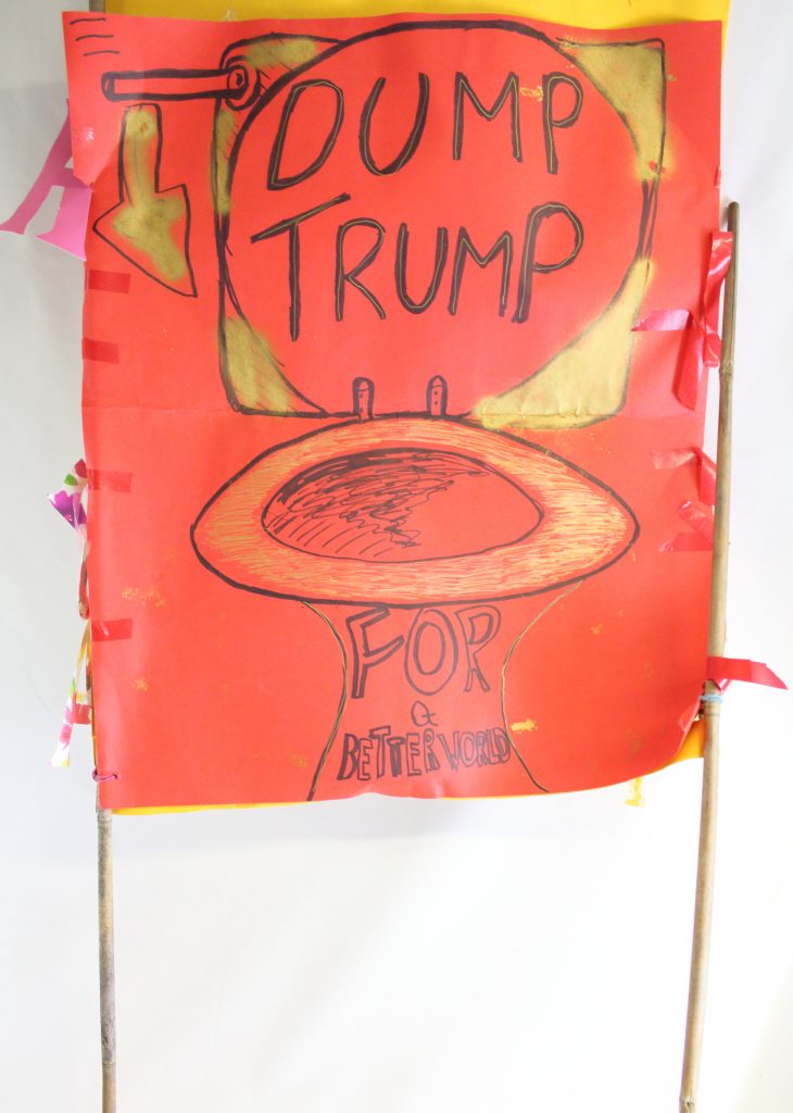 Dump Trump for a Better World’ anti Trump placard, 2017 (c) People's History Museum
