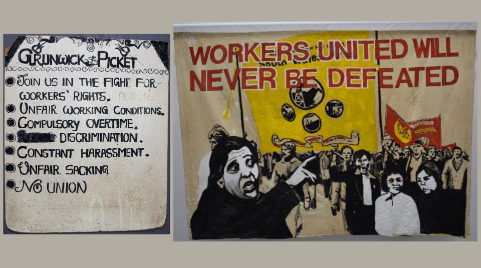 Left to right. Grunwick Picket board, 1976 & Grunwick Strike Committee banner, around 1976. Images courtesy of People's History Museum