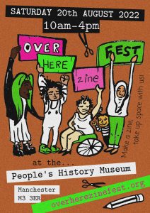 20 August 2022, Over Here Zine Fest poster by artist Alison Erika Forde