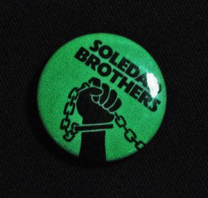 Soledad Brothers badge, around 1970. Image courtesy of People's History Museum