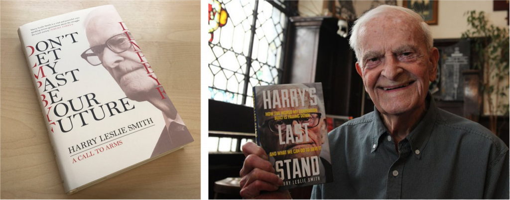 Left to right: Don't Let My Past Be Your Future, book by Harry Leslie Smith and Harry Leslie Smith holding Harry's Last Stand, book by Harry Leslie Smith
