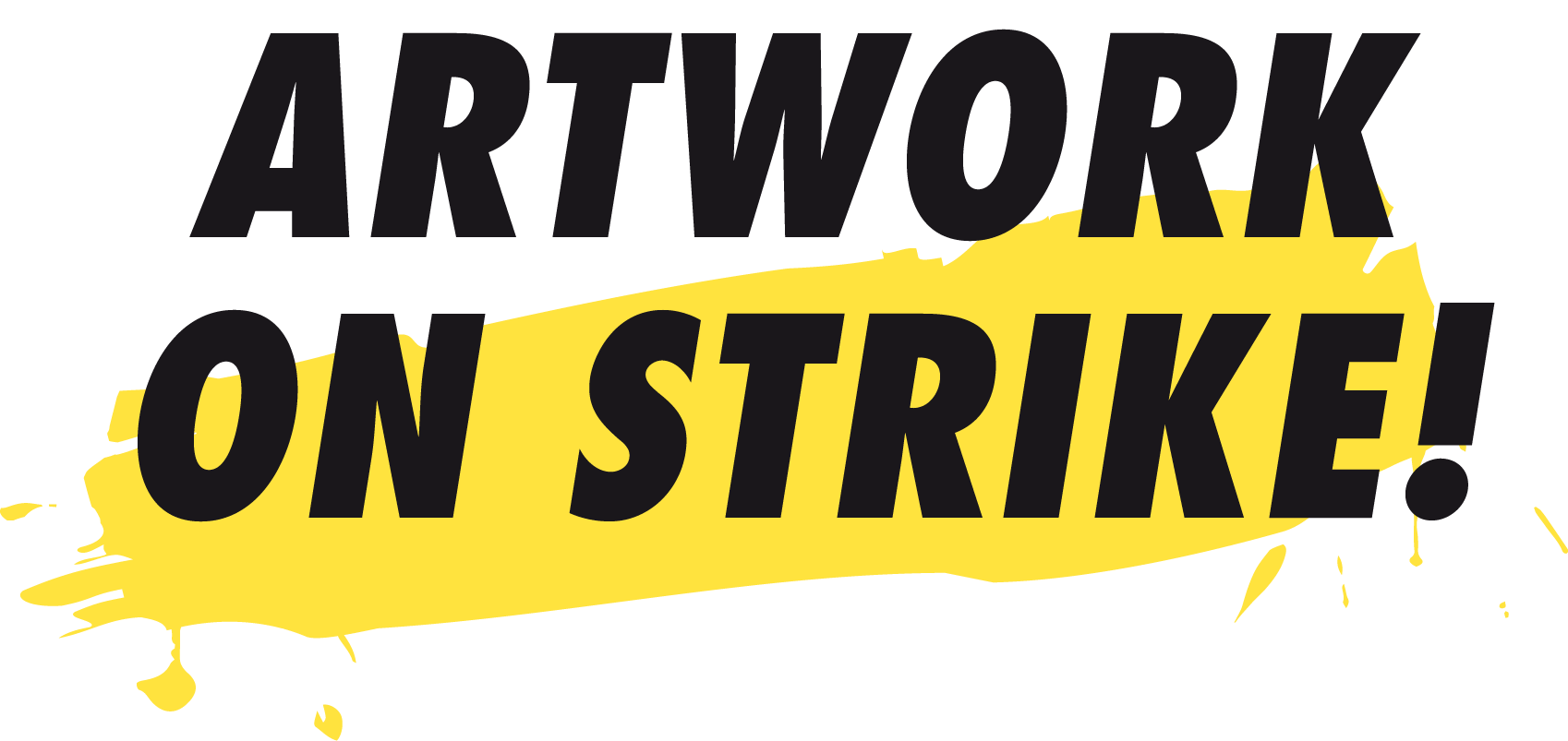 Artwork On Strike!