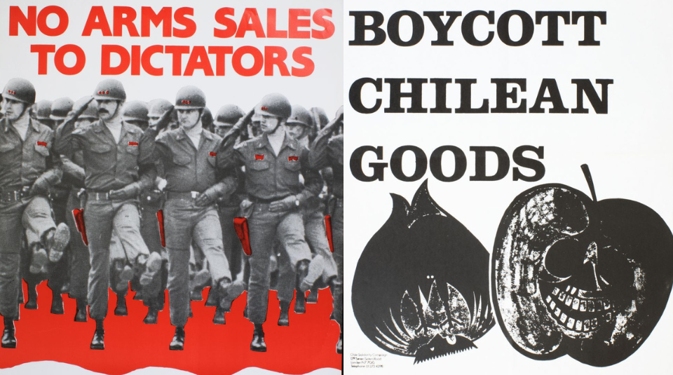 Image of (left to right): No Arms Sales to Dictators poster by the Chile Solidarity Campaign 1973 - 1978 and Boycott Chilean Goods poster by the Chile Solidarity Campaign 1978. Images courtesy of People's History Museum.