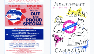 Image of left to right: Northwest Lesbian and Gay Equality Campaign organised train from Manchester to London for a Clause 28 demonstration flyer, 30 April 1988. Copyright unknown. Northwest Lesbian and Gay Equality Campaign programme, 20 February 1988 © Macneil.