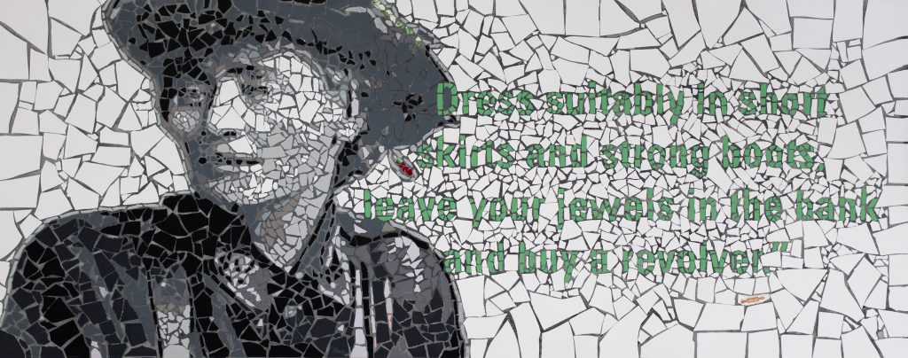 mosaic featuring Constance Markievicz and text: 'Dress suitably in short skirts and strong boots, leave your jewels in the bank and buy a revolver.'
