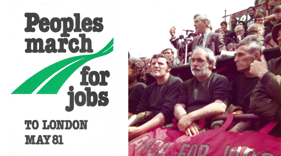 Image of Illustration of a green road on a white background, with black text reading: 'Peoples march for jobs TO LONDON MAY 81' and a photo of a group of people sitting with a banner in a stadium. Behind them is a person speaking into a microphone, with their fist raised.