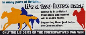 Landscape leaflet with images of a yellow horse and a blue horse on the left, a red horse on the right, and text in the middle including: 'It's a two horse race' and 'Only The Lib Dems or The Conservatives Can Win'.