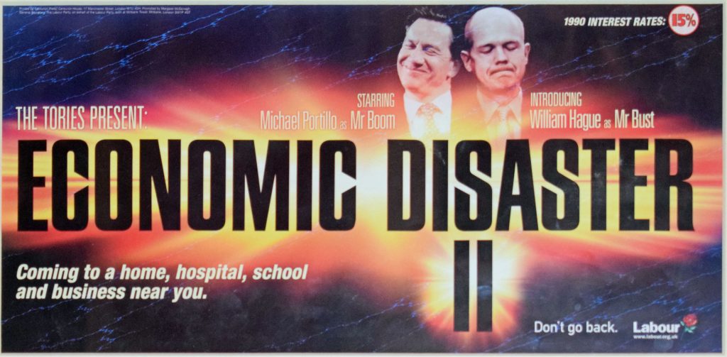 The Tories Present Economic Disaster II general election poster, 2001. NMLH.2003.9.3. Image courtesy of People's History Museum.