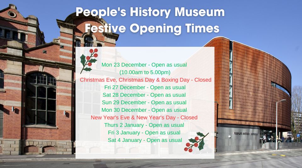 Image of People's History Museum Christmas 2024 and New Year 2025 opening times.