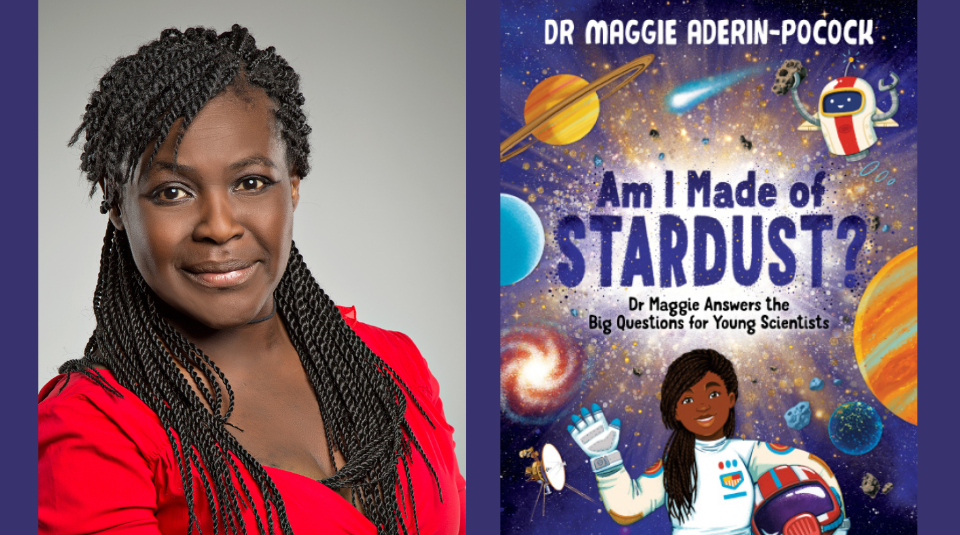 Image of A photograph of Dame Maggie Aderin Pocock and a copy of her book 'Am I Made of Stardust' book