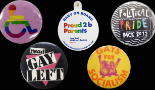 Image of Proud 2B Parents windscreen sign, MCR Political Pride badge, Regard badge, Gays for Socialism badge and Read Gay Left badge
