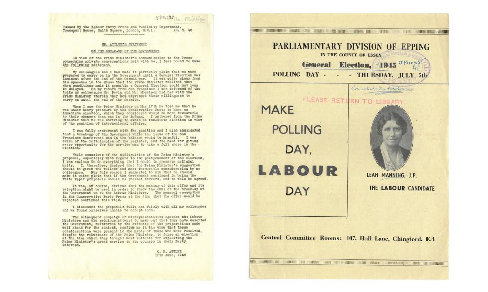 Left to right - A typed statement. The headline text reads Mr Attlee’s statement on the break-up of government and A paper flyer with a black and white headshot. The text reads Make Polling Day, Labour Day.