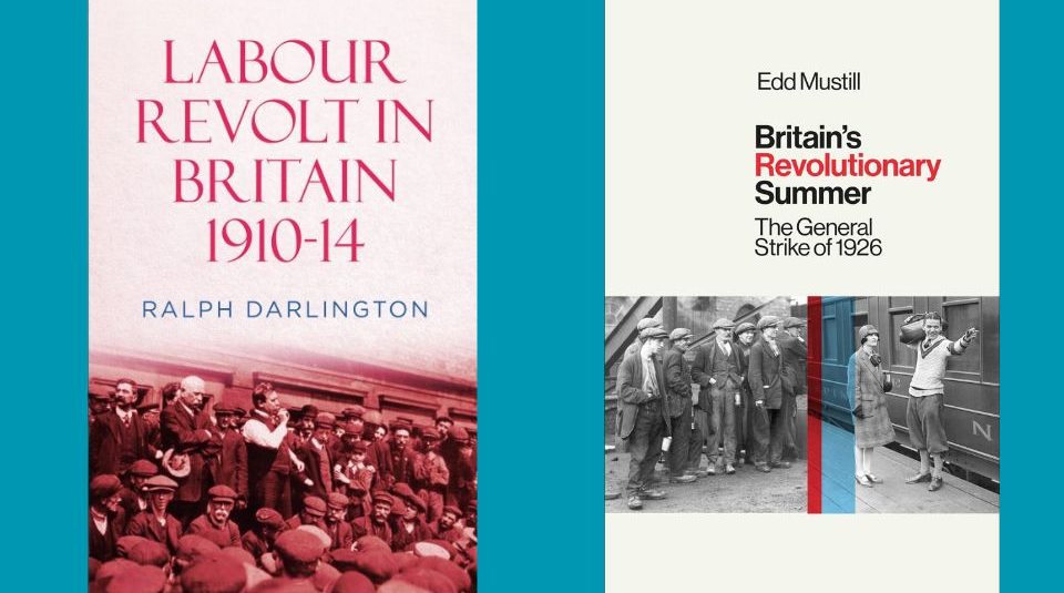 Image of Cover of two book, the text includes Labour Revolt In Britain 1910-14 by Ralph Darlington
