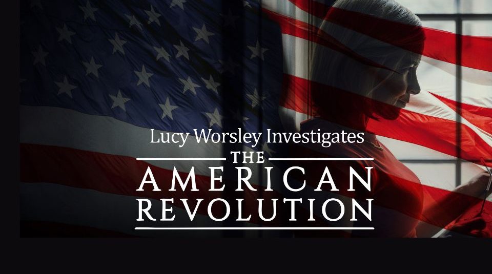 Image of Promotional poster for a documentary series titled ‘Lucy Worsley Investigates The American Revolution’. The poster features a silhouette of Lucy Worsley against a backdrop of a waving American flag.