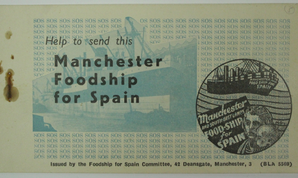 Help to send this Manchester Foodship for Spain, Issued by the Foodship for Spain Committee flyer, around 1939. Image courtesy of People's History Museum. Flyer including text 'Help to send this Manchester Foodship for Spain' and an illustration of a ship and a person holding a baby.