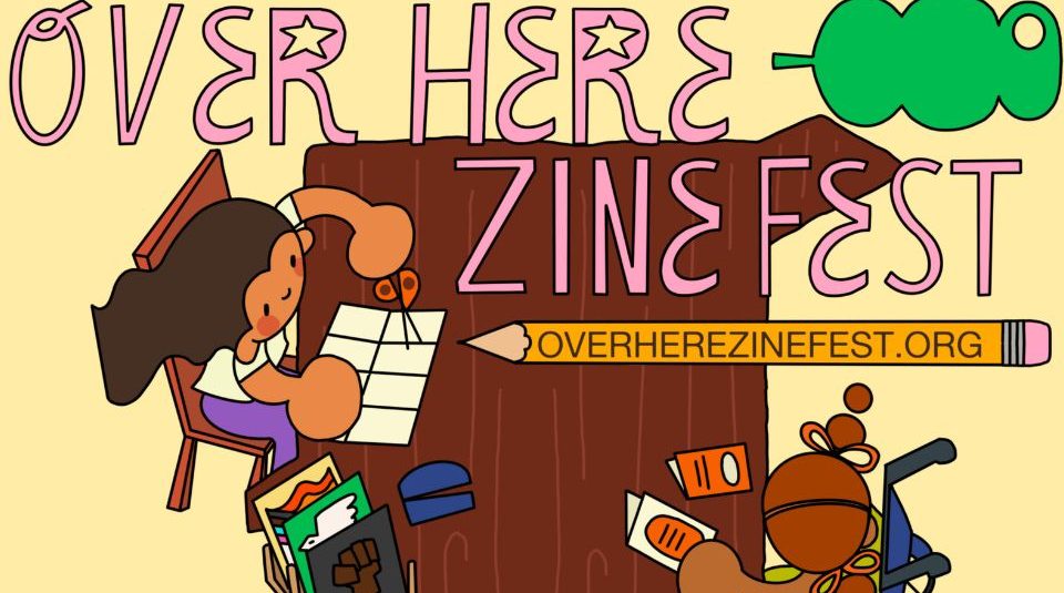 Image of Illustration promoting Over Here Zine Fest, featuring two cartoon characters at a table with zines and art supplies.
