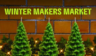 Image of Colour photograph of three green Christmas tree shaped candles, with text: Winter Makers Market.