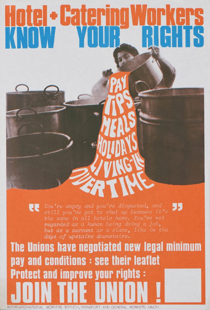 Hotel + Catering Workers Know Your Rights poster, around 1978, by John Phillips. NMLH.2025.37.83 © Paddington Printshop. a colourful poster including a photograph of a person pouring liquid from large pans, including text: 'Hotel + Catering Wokers, Know Your Rights',